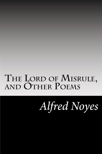 The Lord of Misrule, and Other Poems